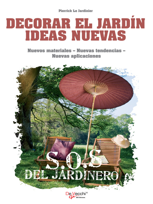 Title details for Decorar el jardín ideas nuevas by Pierrick Le Jardinier - Available